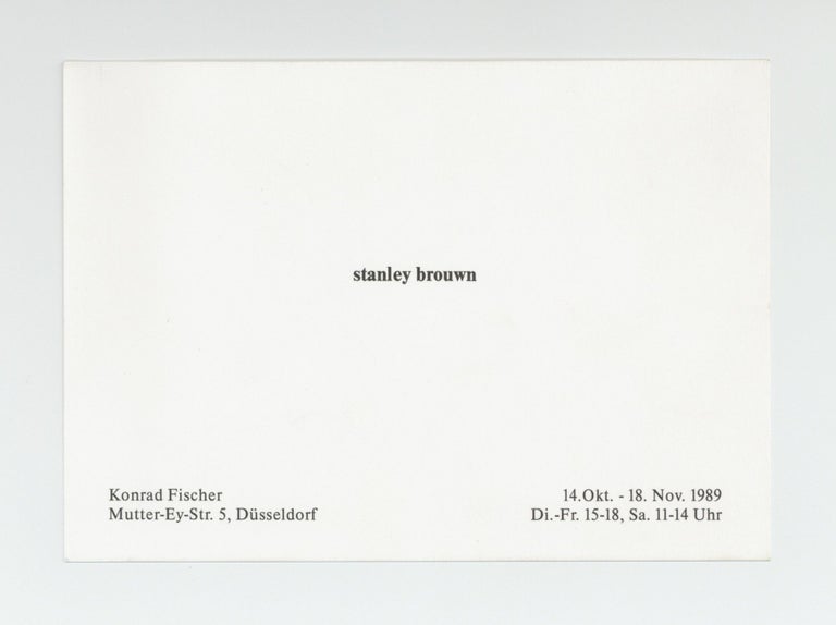 Item ID: 9140 Exhibition card: stanley brouwn (14 October-18 November 1989). Stanley BROUWN