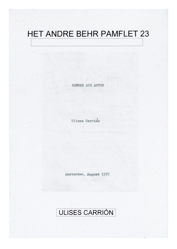 Item ID: 9143 Het Andre Behr Pamflet 23: Before and After, Ulises Carrión. Ulises CARRIÓN.