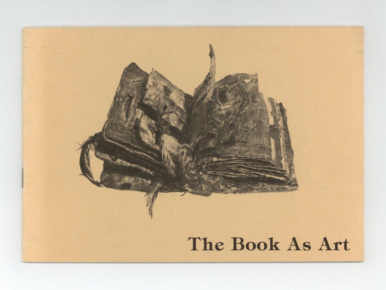 Item ID: 9205 The Book as Art (12 January-14 February 1976). dealer FENDRICK GALLERY.