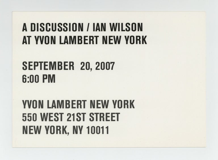 Item ID: 9279 Exhibition card: A Discussion / Ian Wilson at Yvon Lambert New York (20...