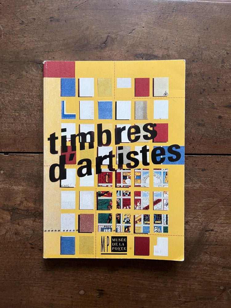 Item ID: 9571 timbres d’artistes (14 September 1993-20 January 1994). MAIL ART