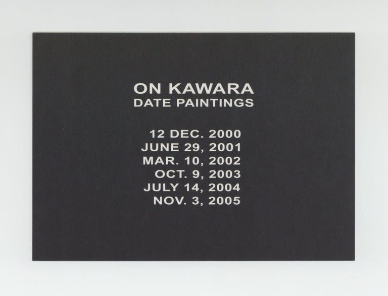 Item ID: 9588 Exhibition card: On Kawara: Date Paintings (28 October-17 November 2006). On...