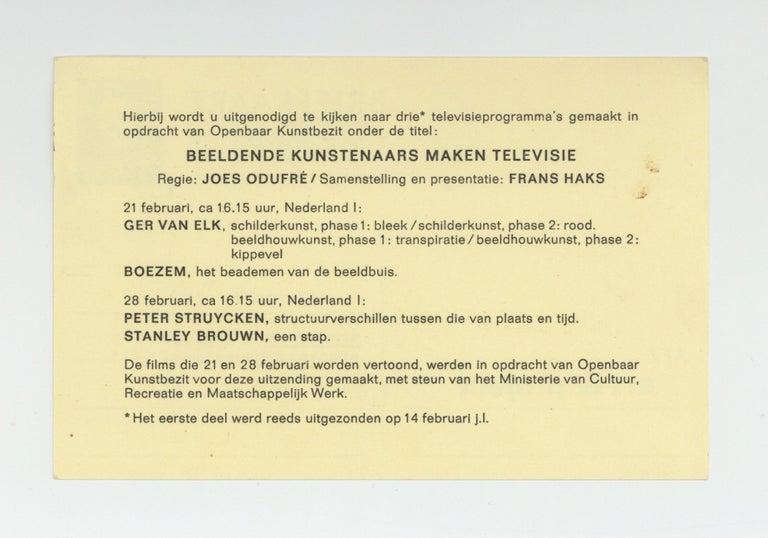 Item ID: 9612 Exhibition card: Beeldende Kunstenaars Maken Televisie (21 & 28 February [1971]). ART, gallery PROJECT.