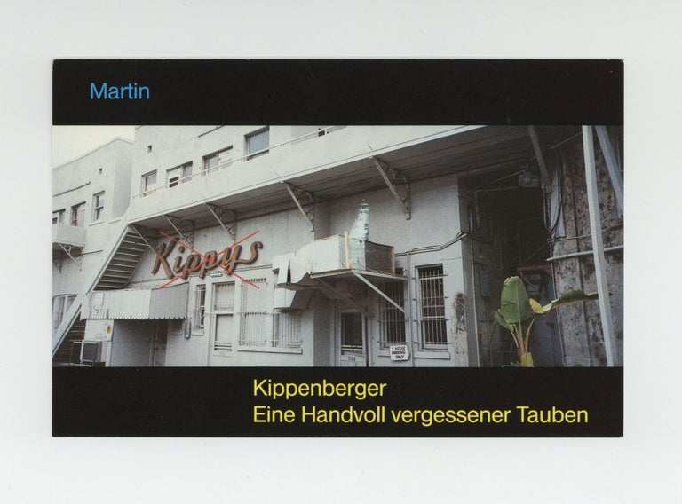 Item ID: 9716 Exhibition postcard: Martin Kippenberger: Eine Handvoll vergessener Tauben...