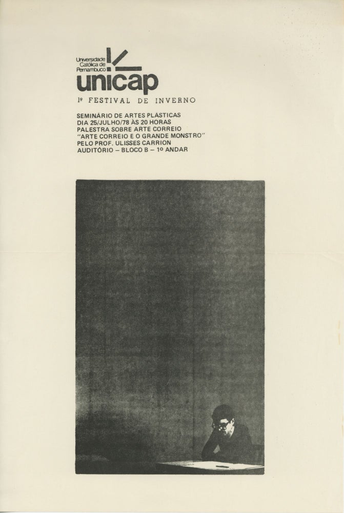 Item ID: 9726 Flyer: Palestra sobre Arte Correio: “Arte Correio e O Grande Monstro” pelo Prof. Ulisses Carrion (25 July 1978). Ulises CARRIÓN.