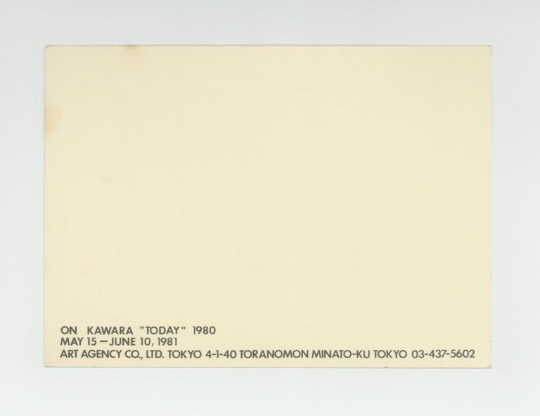 Item ID: 9874 Exhibition card: On Kawara “Today” 1980 (15 May-10 June 1981). On KAWARA