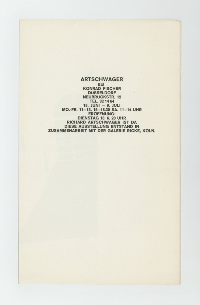 Item ID: 9939 Exhibition flyer: Artschwager Bei Konrad Fischer (18 June-9 July [1968]). Richard...